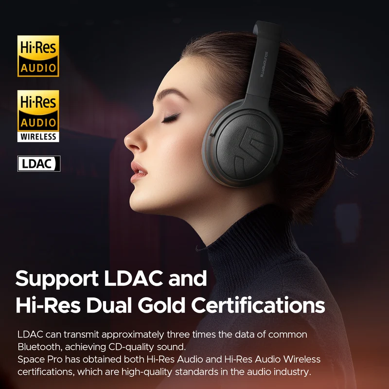 Space Pro Hi-Res Audio with LDAC and -47dB Hybrid ANC